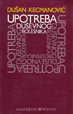 Upotreba duševnog bolesnika