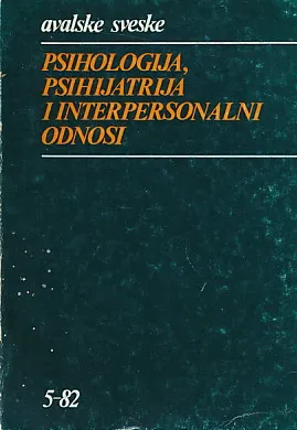 Psihologija, psihijatrija i interpersonalni odnosi