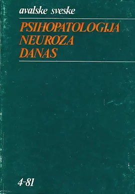 Psihopatologija neuroza danas