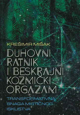 Duhovni ratnik i beskrajni kozmički orgazam