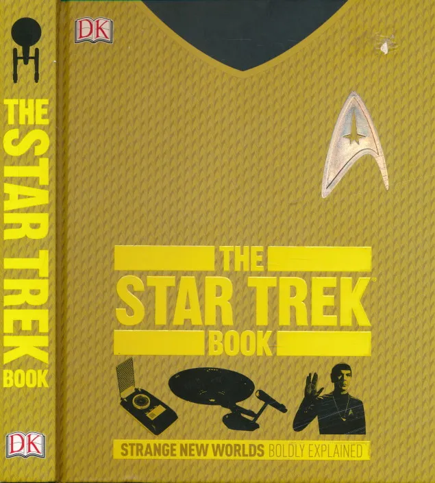 The Star Trek Book: Strange New Worlds Boldly Explained (Big Ideas Simply Explained)