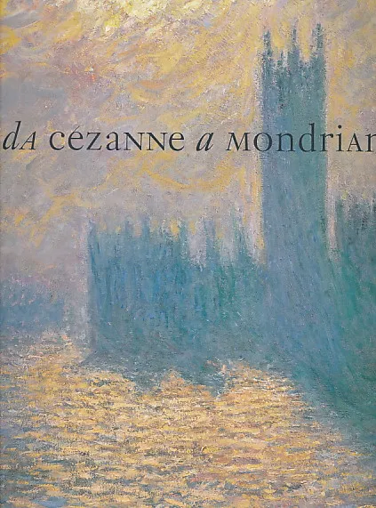 Da Cezanne a Mondrian (ITA)