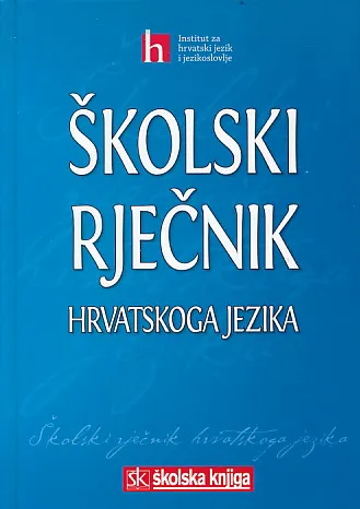 Školski rječnik hrvatskoga jezika