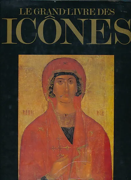 Le Grande Livre des Icones