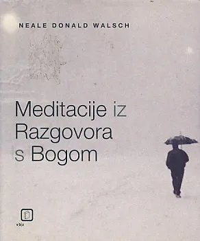 Meditacije iz Razgovora s Bogom