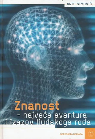 Znanost: najveća avantura i izazov ljudskog roda
