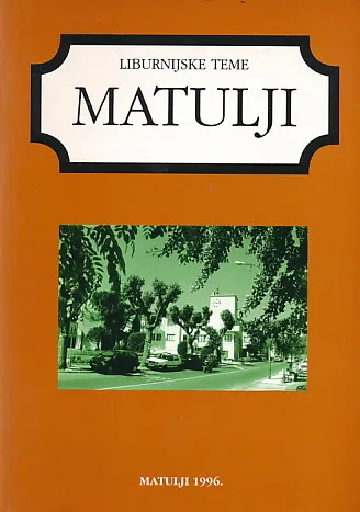 Liburnijske teme, knjiga 9: Matulji