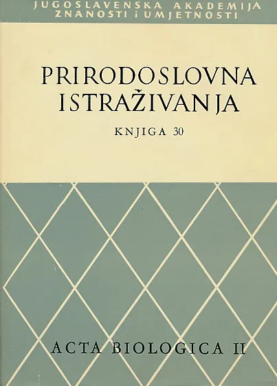 Prirodoslovna istraživanja 30: Acta biologica II