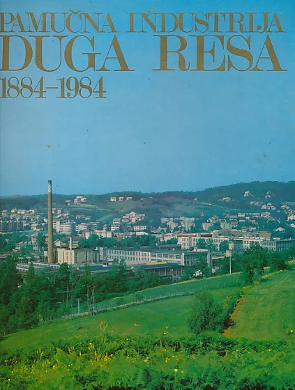 Pamučna industrija Duga Resa 1884