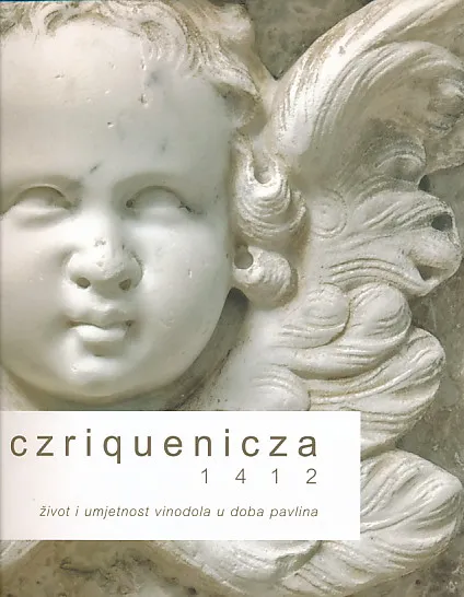 Czriquenicza 1412: Život i umjetnost Vinodola
