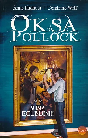 Oksa Pollock - Šuma izgubljenih