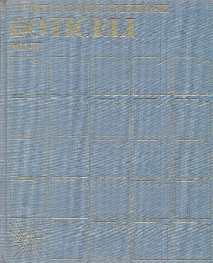 Botičeli (veliki majstori umetnosti)