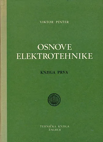 Osnove elektrotehnike, knjiga prva