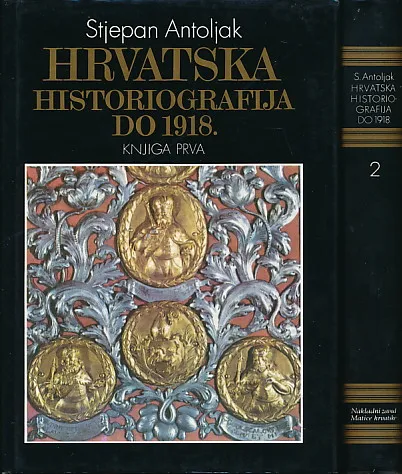 Hrvatska historiografija do 1918. 1-2