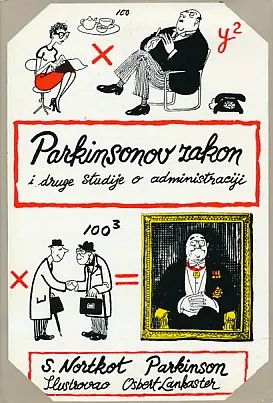 Parkinsonov zakon i druge studije o administraciji