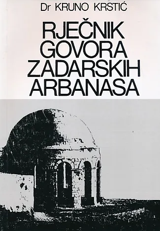 Rječnik govora zadarskih Arbanasa