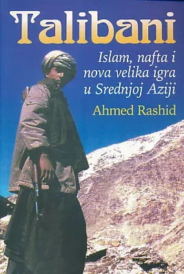 Talibani: Islam, nafta i nova velika igra