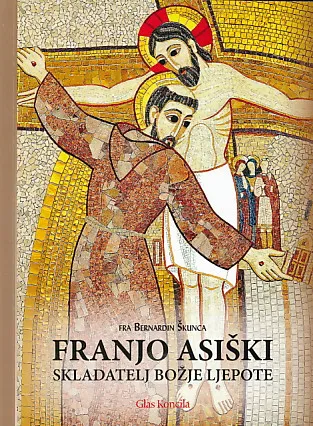 Franjo Asiški: Skladatelj božje ljepote