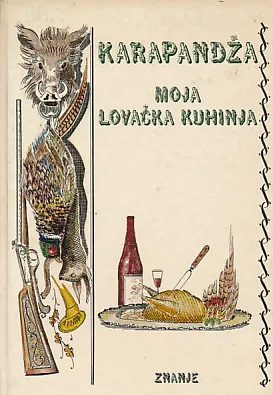 Moja lovačka kuhinja