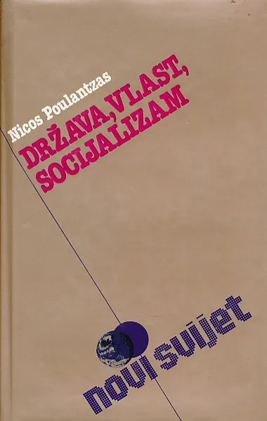 Država, vlast , socijalizam