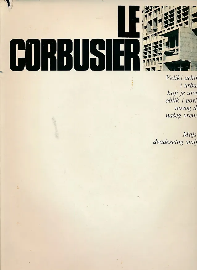 Le Corbusier (Majstori 20. stoljeća)
