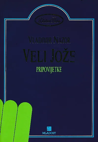 Veli Jože, pripovijetke