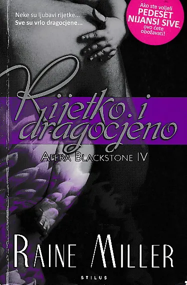 Rijetko i dragocjeno (Afera Blackstone IV)