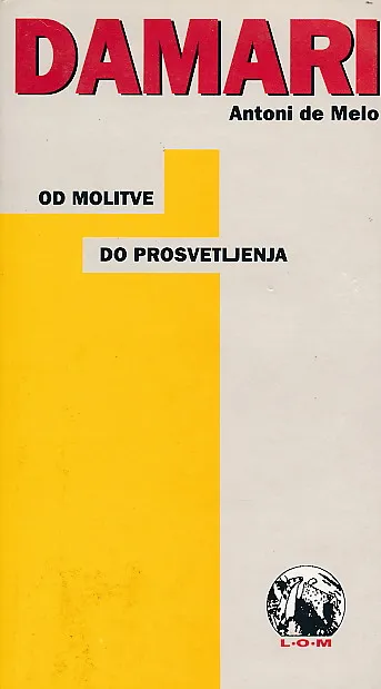 Damari I-II: Od molitve do prosvetljenja