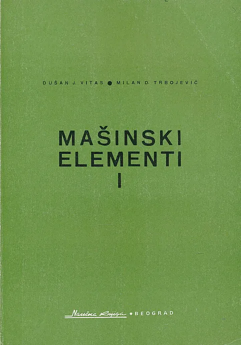 Mašinski elementi I