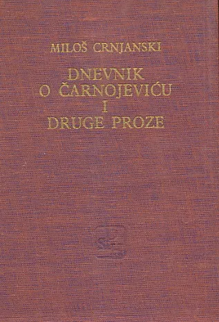 Dnevnik o Čarnojeviću i druge proze