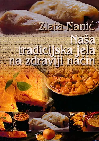 Naša tradicijska jela na zdraviji način