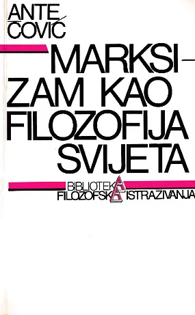 Marksizam kao filozofija svijeta