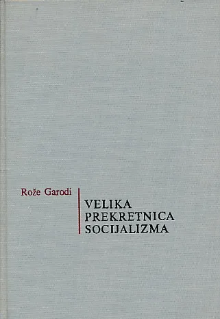 Velika prekretnica socijalizma