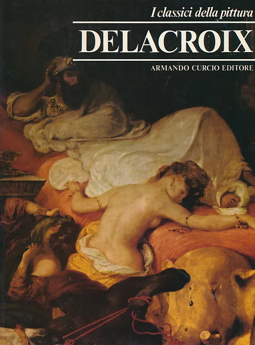 I classici della pittura - Delacroix