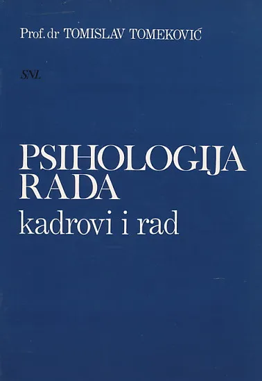 Psihologija rada: kadrovi i rad