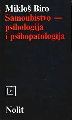 Samoubistvo - psihologija i psihopatologija