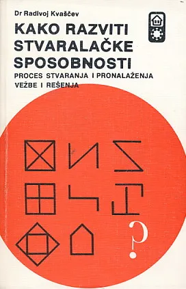 Kako razviti stvaralačke sposobnosti