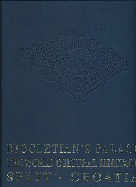 Diocletian's Palace The World Cultural Heritage