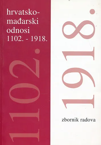 Hrvatsko-mađarski odnosi 1102.-1918.