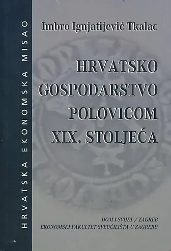 Hrvatsko gospodarstvo polovicom XIX. stoljeća