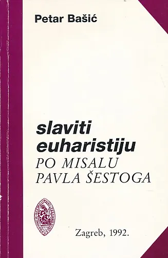 Slaviti euharistiju po misalu Pavla Šestoga