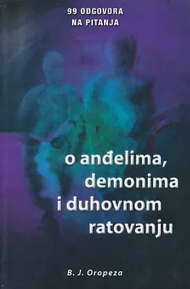 O anđelima, demonima i duhovnom ratovanju
