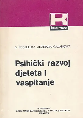 Psihički razvoj djeteta i vaspitanje