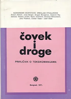 Čovek i droge - Priručnik o narkomanijama
