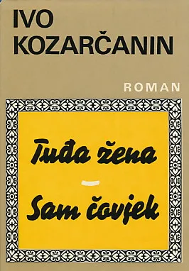 Tuđa žena; Sam čovjek