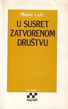 U susret zatvorenom društvu