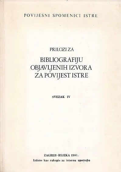 Prilozi za bibliografiju za povijest Istre IV