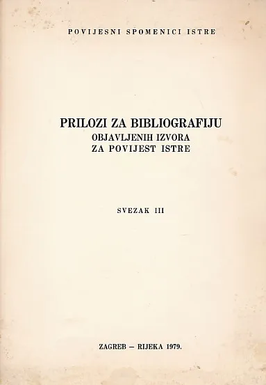 Prilozi za bibliografiju za povijest Istre III