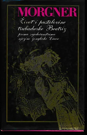 Život i pustolovine trubadurke Beatriz