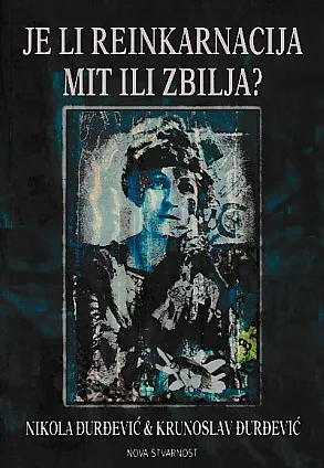 Je li reinkarnacija mit ili zbilja